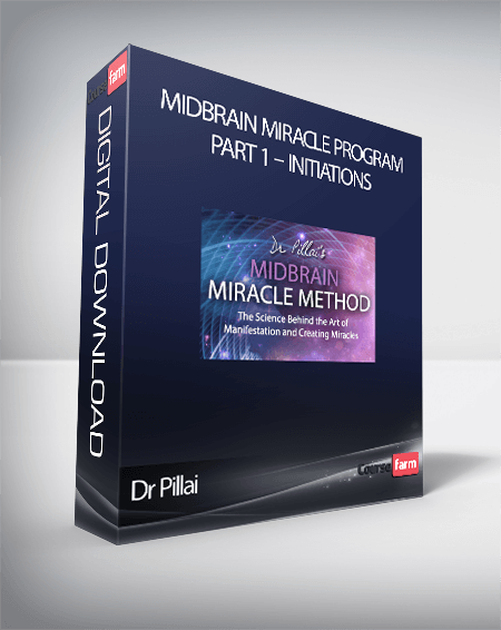 Dr Pillai – Midbrain Miracle Program – Part 1 – Initiations