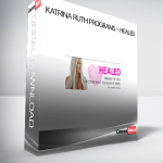 Katrina Ruth Programs – Healed