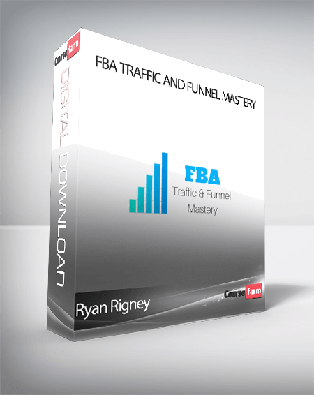 Ryan Rigney – FBA Traffic and Funnel Mastery