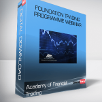 Academy of Financial Trading: Foundation Trading Programme Webinar