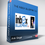 Anik Singal – The Inbox Blueprint 2.0