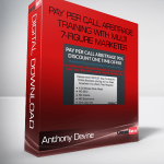 Anthony Devine – Pay Per Call Arbitrage Training With Multi 7-Figure Marketer