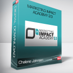 Chalene Johnson – Marketing Impact Academy 2.0