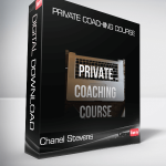 Chanel Stevens – Private Coaching Course