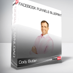 Cody Butler – Facebook Funnels Blueprint