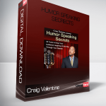 Craig Valentine – Humor Speaking Secrects