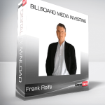 Frank Rolfe – Billboard Media Investing