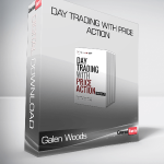 Galen Woods – Day Trading with Price Action