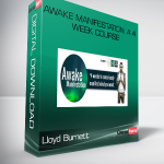 Lloyd Burnett – Awake Manifestation: a 4 week course