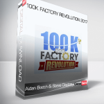 Aidan Booth & Steve Clayton – 100K Factory Revolution 2017