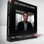 Alex Pirouz – Influencer Blueprint