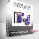 Angelique Rewers – Live Event Mastery Virtual Bootcamp