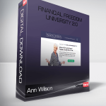 Ann Wilson – Financial Freedom University 2.0