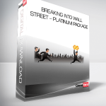 Breaking Into Wall Street – Platinum Package