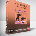 Brian David Phillips – Speed Hypnosis Techniques