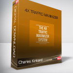 Charles Kirkland – 4X Traffic Maximizer