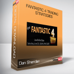 Dan Sheridan – Fantastic 4 Trading Strategies