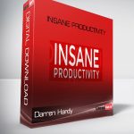 Darren Hardy – Insane Productivity