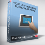 Dave Kaminski – Video Graphics Course For Regular People