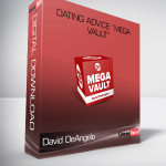 David DeAngelo – Dating Advice “Mega Vault”