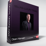 Dean Horvath – Selling Luxury Travel