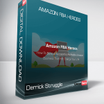 Derrick Struggle – Amazon FBA Heroes