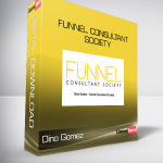 Dino Gomez – Funnel Consultant Society