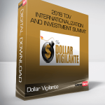 Dollar Vigilante – 2018 TDV Internationalization and Investment Summit and Cryptopulco