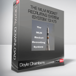 Doyle Chambers – The MLM Rocket Recruiting System (System 10 Kit)