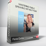 Fiona Cutts – Mastering Public Speaking Without Fear