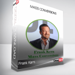 Frank Kern – Mass Conversions