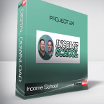 Income School – Project 24