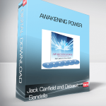 Jack Canfield and Deborah Sandella – Awakening Power