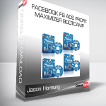 Jason Hornung – Facebook FB Ads Profit Maximizer Bootcamp