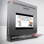 Jason Luchessi – Government Loophole Magic