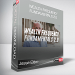 Jesse Elder – Wealth Frequency Fundamentals 2.0