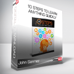 John Sonmez – 10 Steps to Learn Anything Quickly