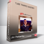 Jon Penberthy – Tube Traffic Mastery