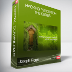 Joseph Riggio – Hacking Perception – The Series