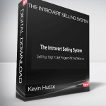 Kevin Hutto – The Introvert Selling System