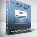 Larry Connors – ETF and Leveraged ETF Trading Summit