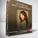 Maria Andros – Six Figure Video Impact Training Program