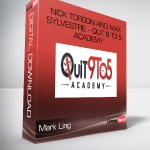 Mark Ling – Nick Torson and Max Sylvestre – Quit 9 to 5 Academy