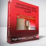 Master Your Money Conversations Online Course – Huge Domains