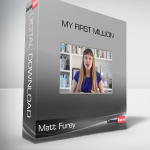 Matt Furey – My First Million