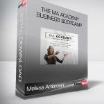 Melissa Ambrosini – The MA Academy Business Bootcamp