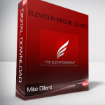 Mike Dillard – Elevation Income Course