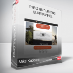 Mike Kabbani – The Client Getting SuperFunnel