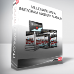 Millionaire Mafia Instagram Mastery Platinum