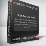 Nate Schmidt – Ecom Copy Crash Course